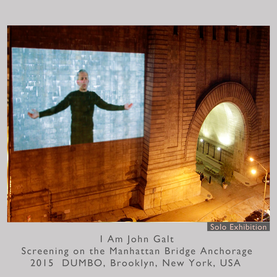 I Am John Galt 
Screening on the Manhattan Bridge Anchorage 
 2015: DUMBO, Brooklyn, New York, USA