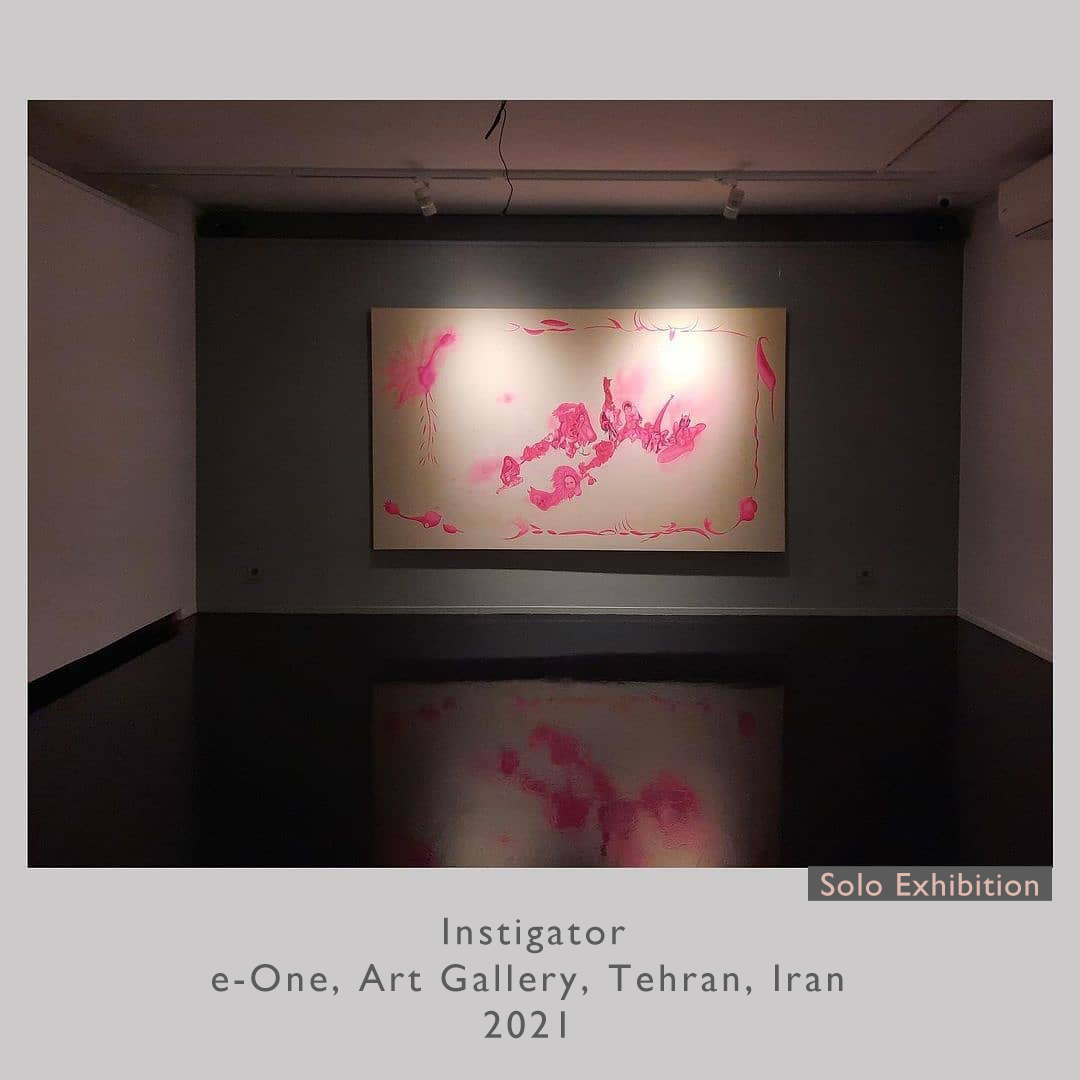 Instigator — e1 (Eivan) Art Gallery, Tehran, Iran