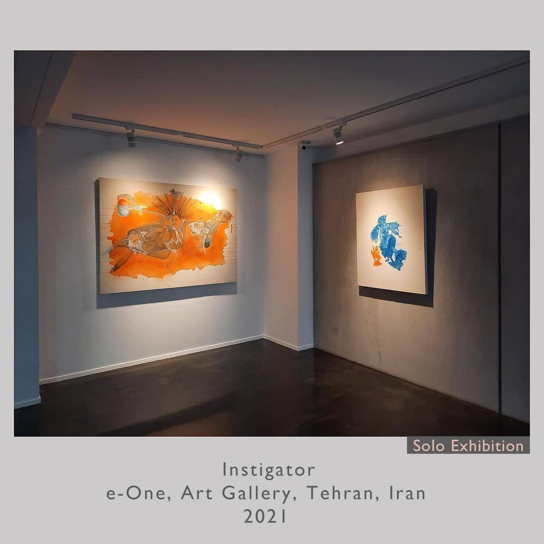 Instigator — e1 (Eivan) Art Gallery, Tehran, Iran